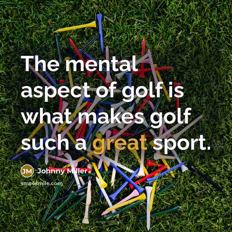 “The mental aspect of golf is what makes golf such…” quote by Johnny Miller
