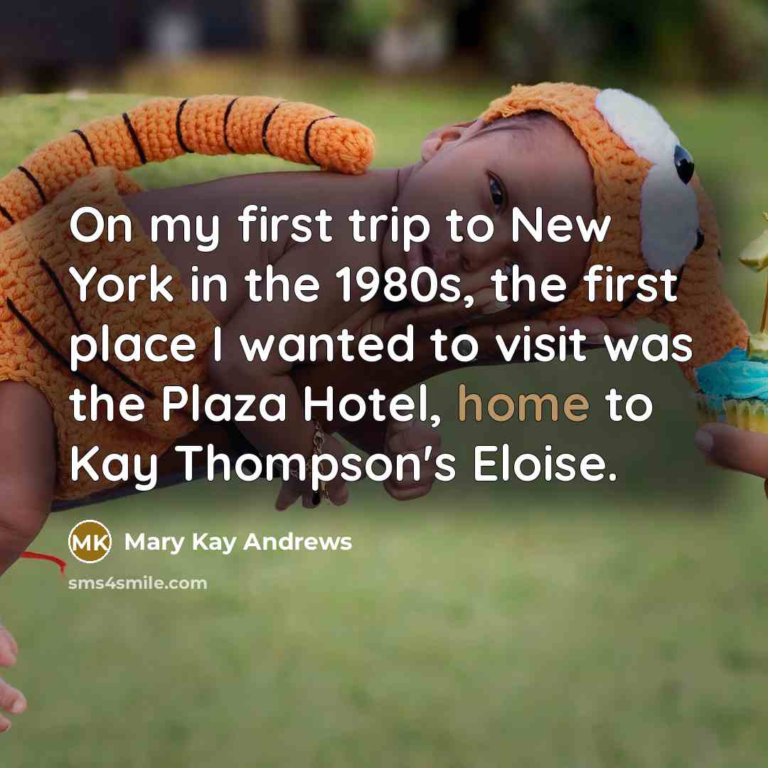 “On my first trip to New York in the 1980s,…” quote by Mary Kay Andrews