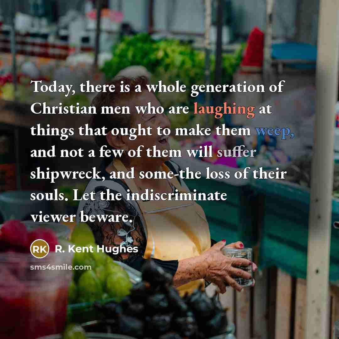 “Today, there is a whole generation of Christian men who…” quote by R. Kent Hughes