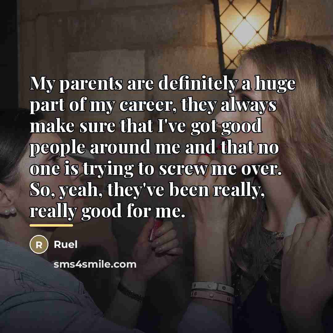 “My parents are definitely a huge part of my career,…” quote by Ruel