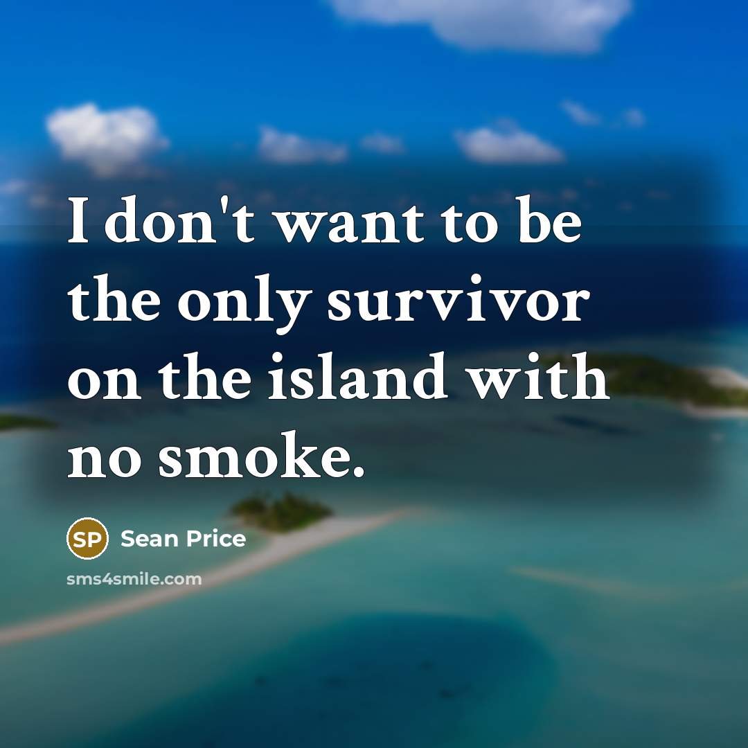 “I don't want to be the only survivor on the…” quote by Sean Price