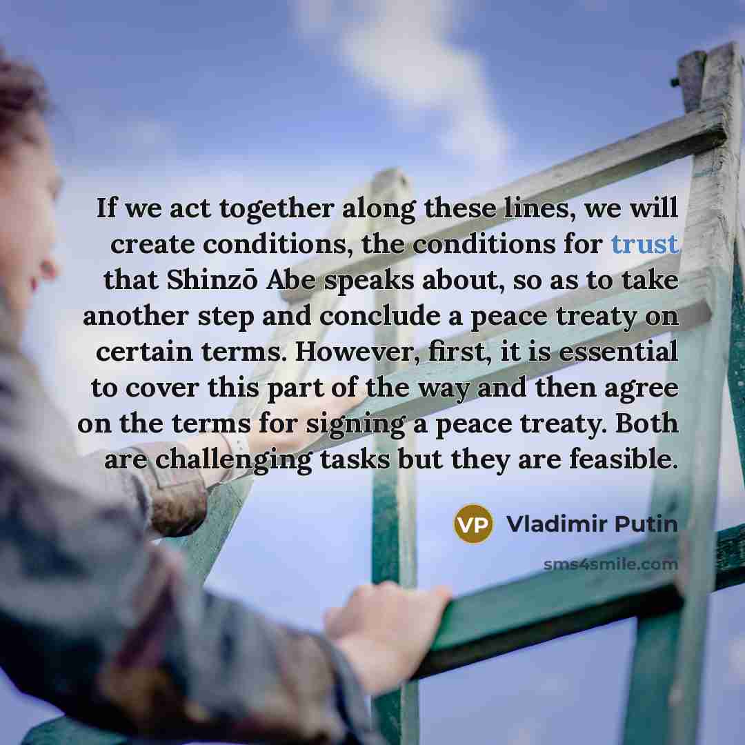 “If we act together along these lines, we will create…” quote by Vladimir Putin