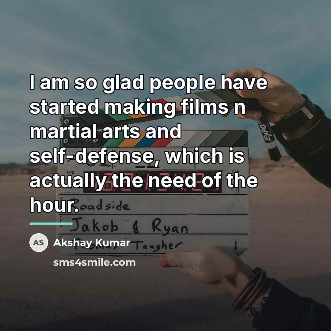 “I am so glad people have started making films n…” quote by Akshay Kumar
