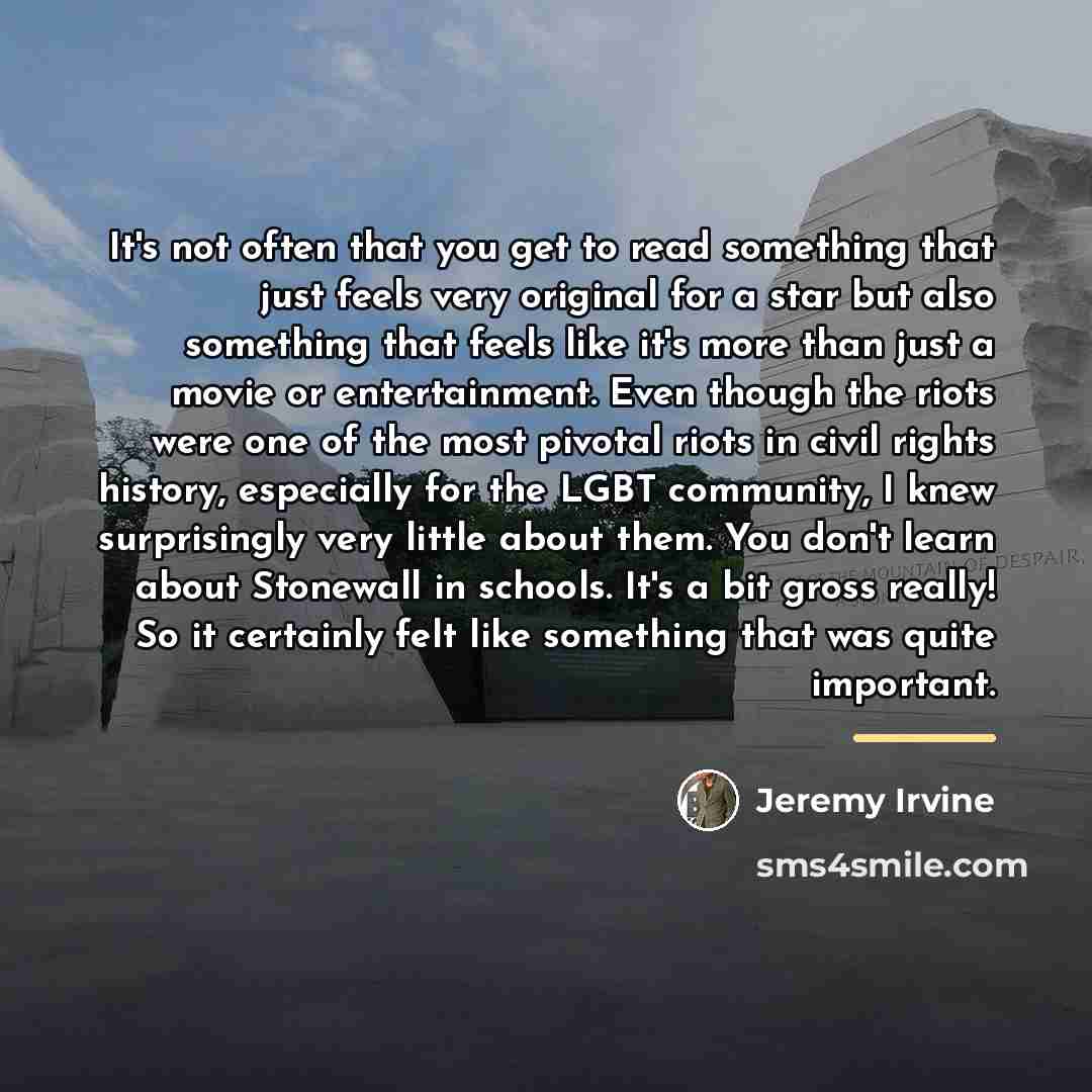 “It's not often that you get to read something that…” quote by Jeremy Irvine