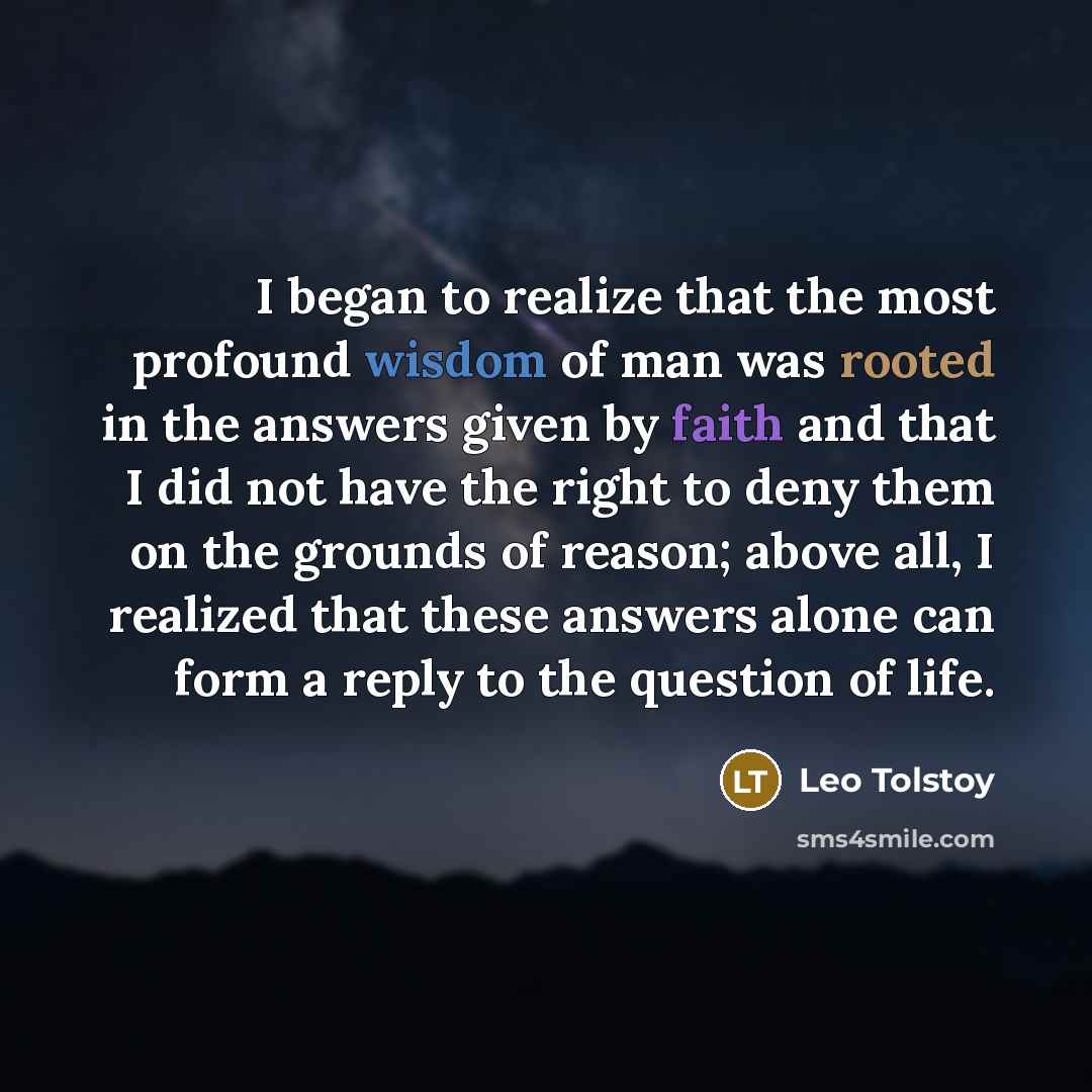 “I began to realize that the most profound wisdom of…” quote by Leo Tolstoy