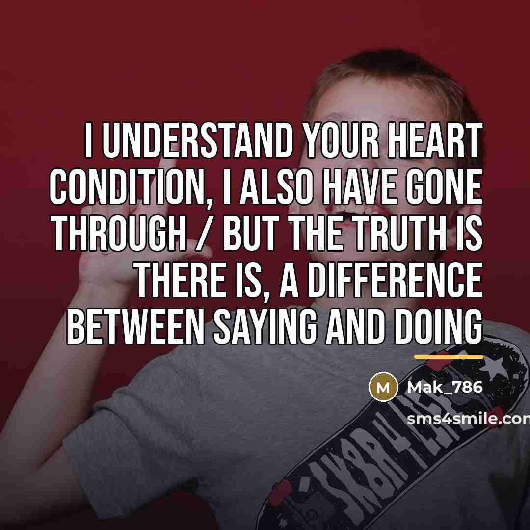 “I understand your heart condition, I also have gone through…” quote by Mak_786