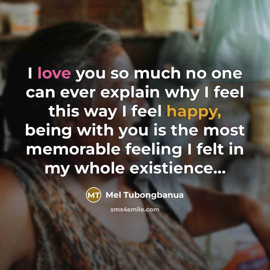 “I love you so much no one can ever explain…” quote by Mel Tubongbanua