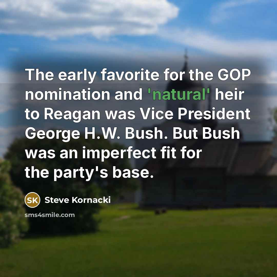 “The early favorite for the GOP nomination and 'natural' heir…” quote by Steve Kornacki