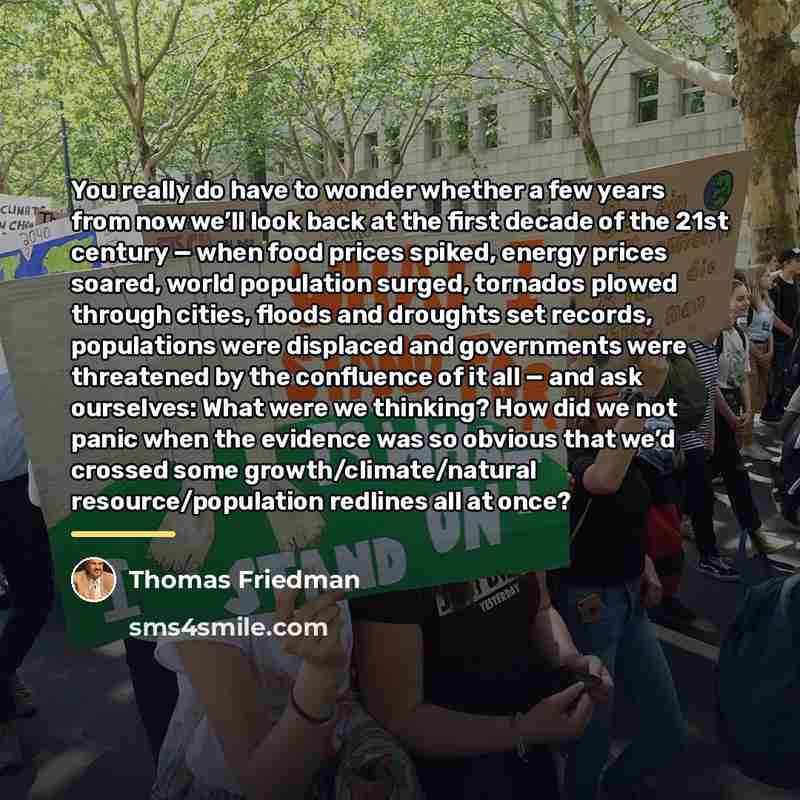 “You really do have to wonder whether a few years…” quote by Thomas Friedman