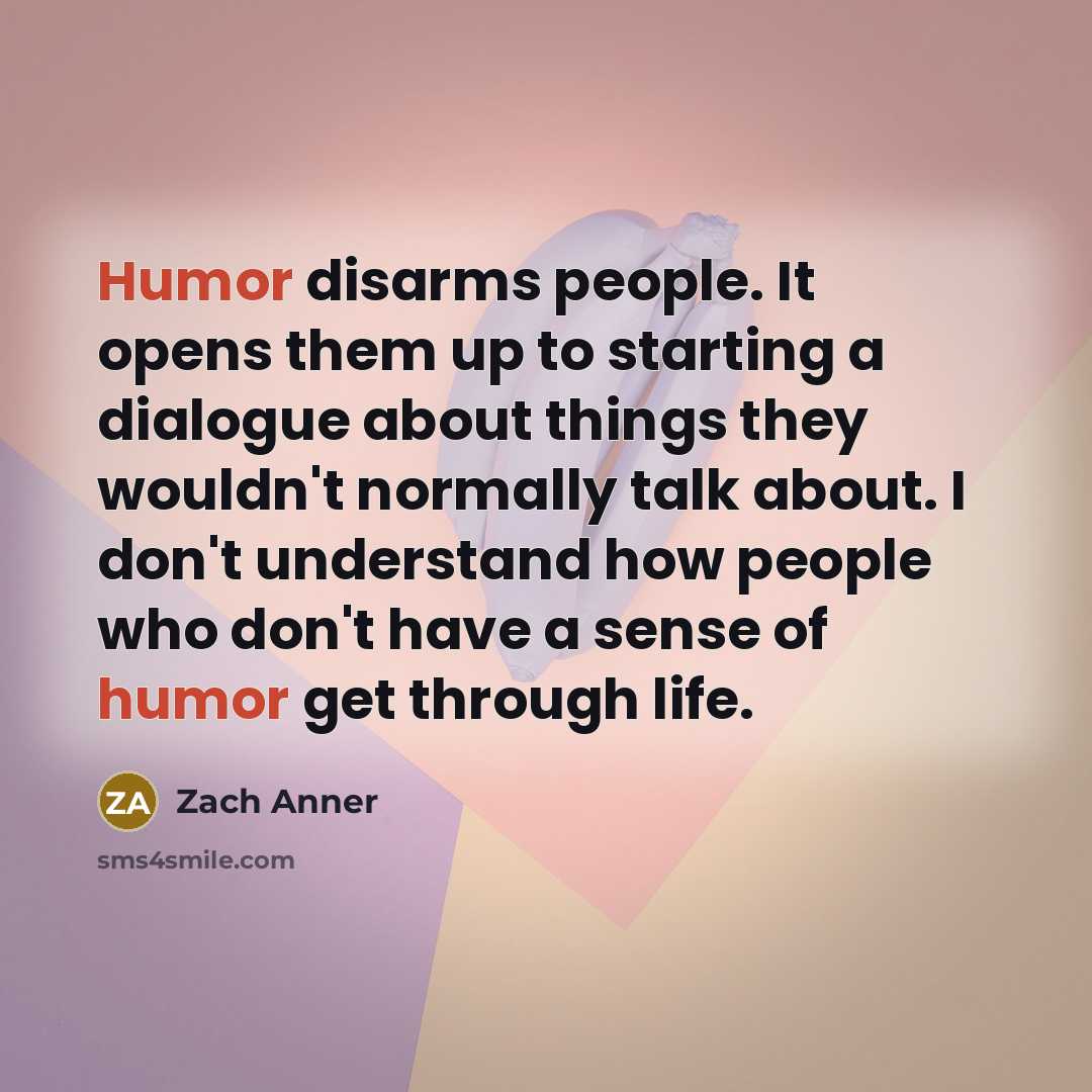 “Humor disarms people. It opens them up to starting a…” quote by Zach Anner