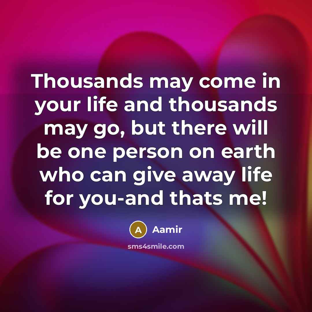 “Thousands may come in your life and thousands may go,…” quote by Aamir