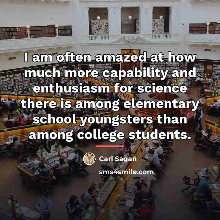 “I am often amazed at how much more capability and…” quote by Carl Sagan