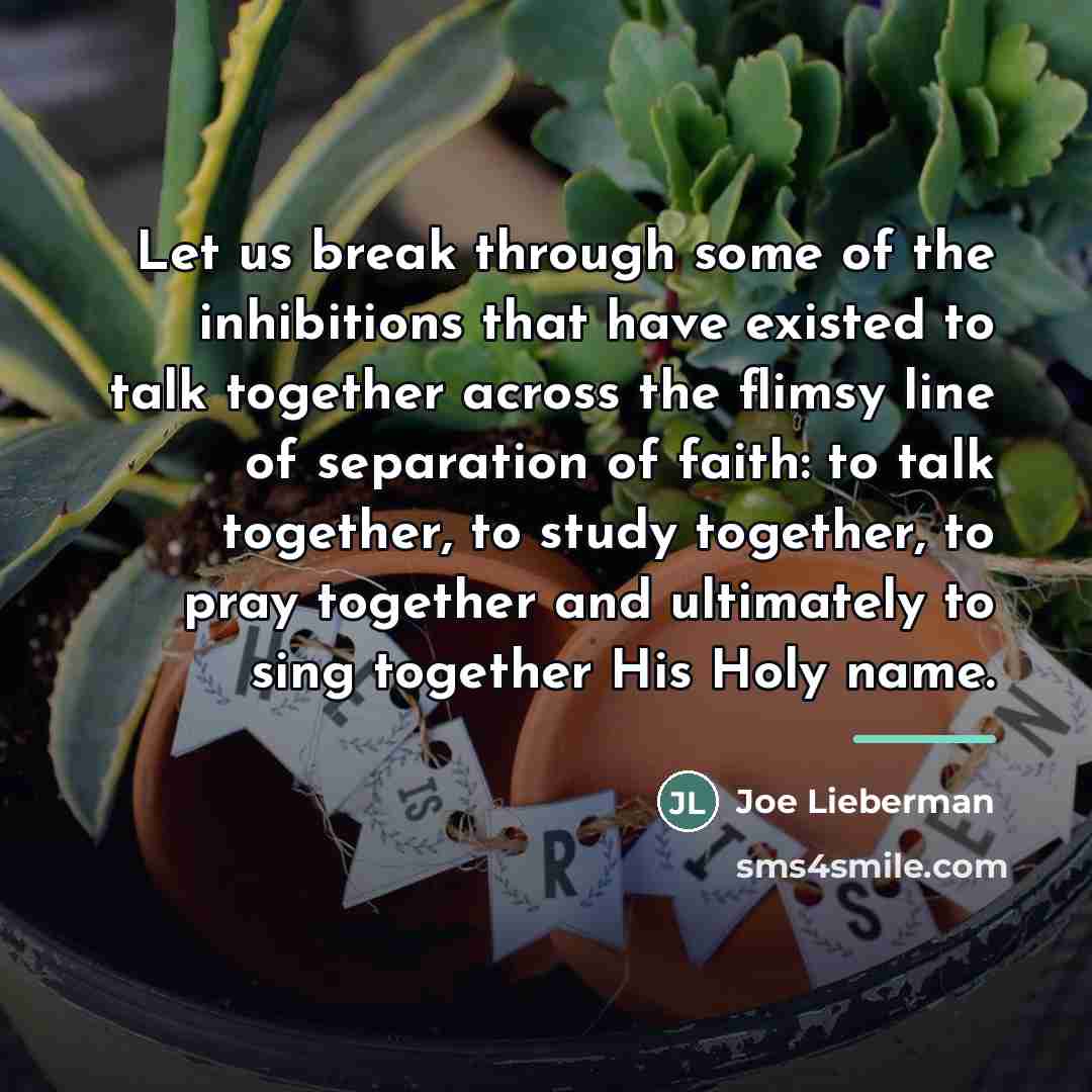 “Let us break through some of the inhibitions that have…” quote by Joe Lieberman