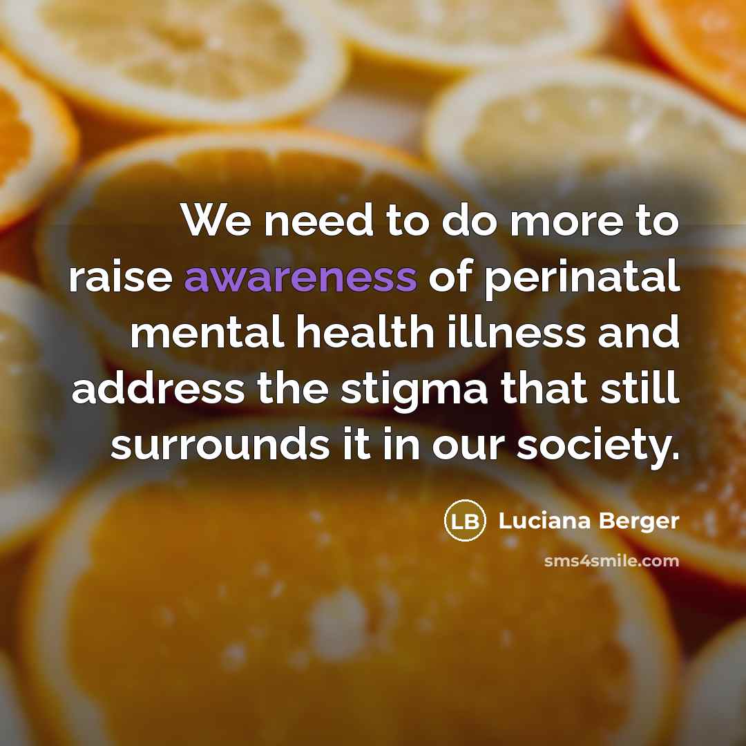 “We need to do more to raise awareness of perinatal…” quote by Luciana Berger