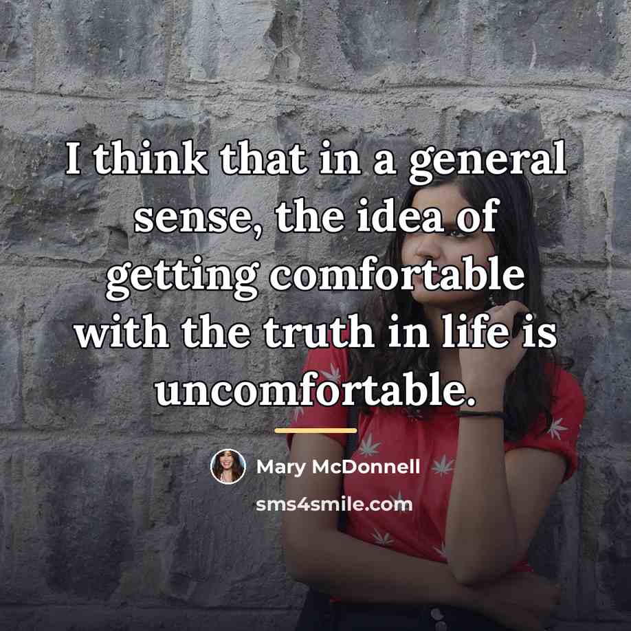 “I think that in a general sense, the idea of…” quote by Mary McDonnell
