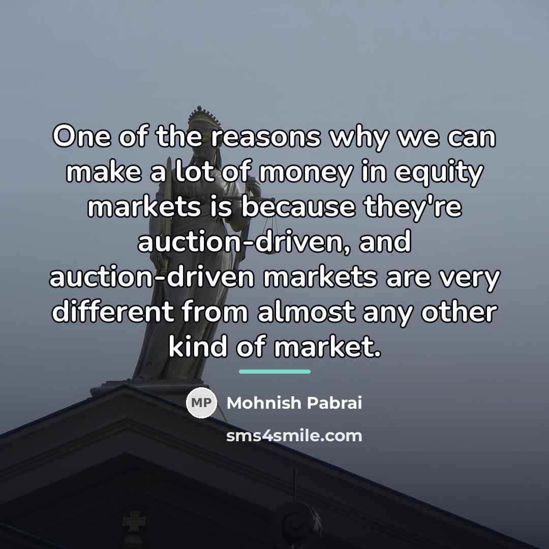 “One of the reasons why we can make a lot…” quote by Mohnish Pabrai