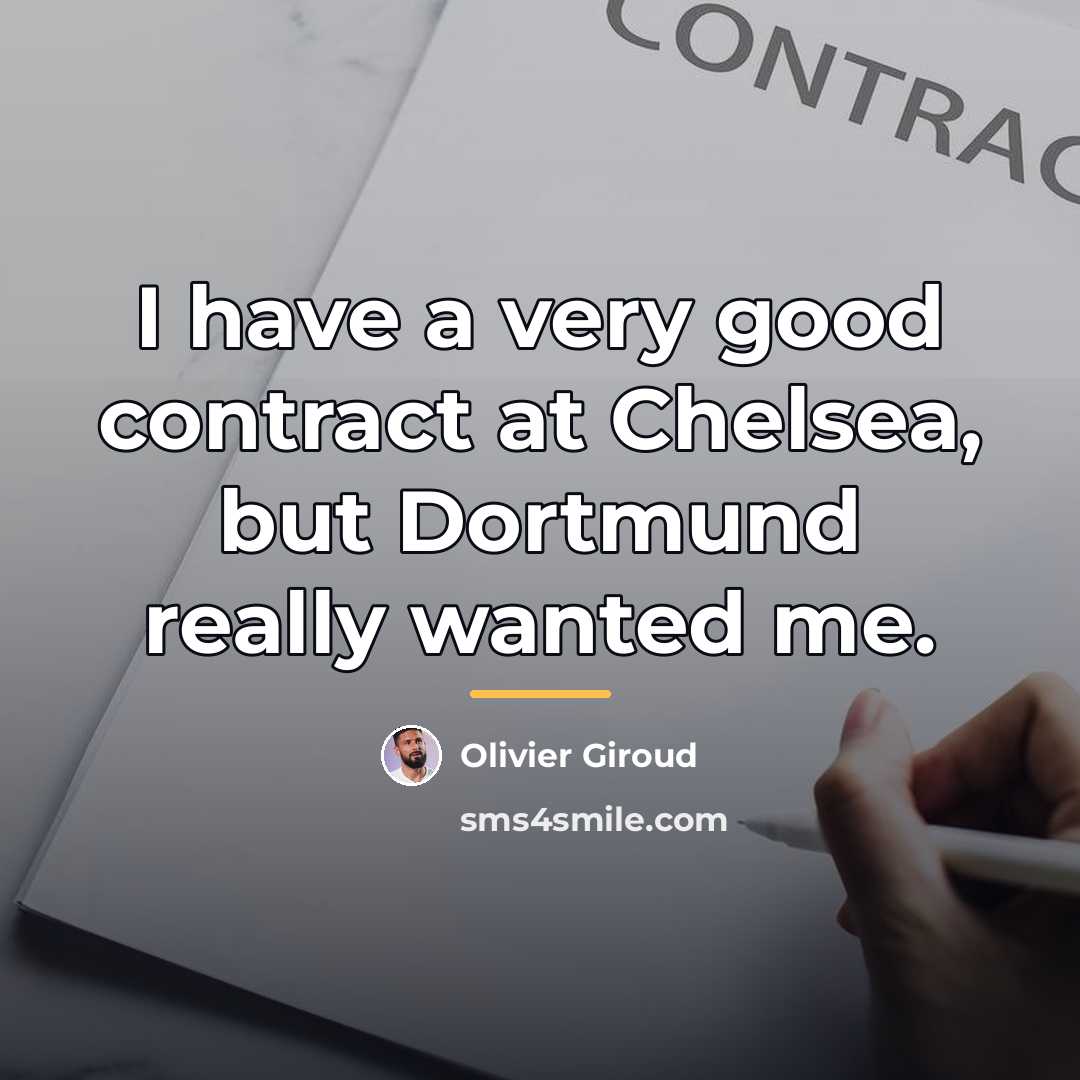 “I have a very good contract at Chelsea, but Dortmund…” quote by Olivier Giroud