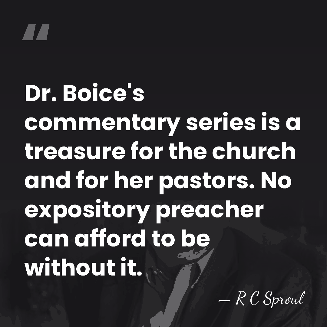 Dr. Boice's commentary series is a treasure for the church and for&hellip; - R C Sproul