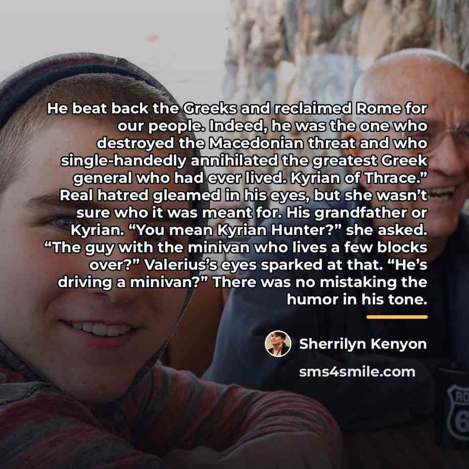 “He beat back the Greeks and reclaimed Rome for our…” quote by Sherrilyn Kenyon