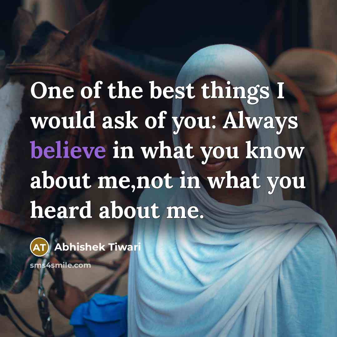 “One of the best things I would ask of you:…” quote by Abhishek Tiwari