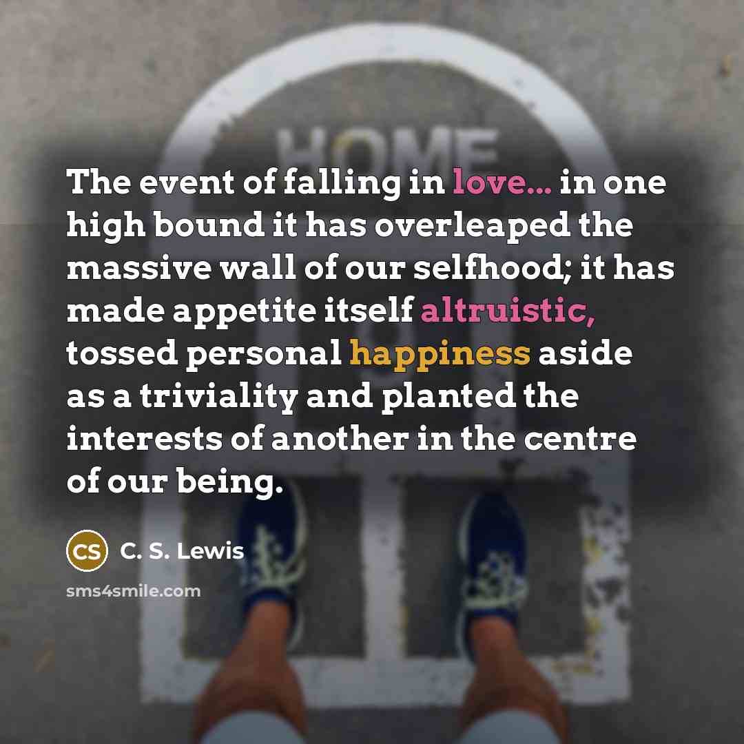 “The event of falling in love... in one high bound…” quote by C. S. Lewis