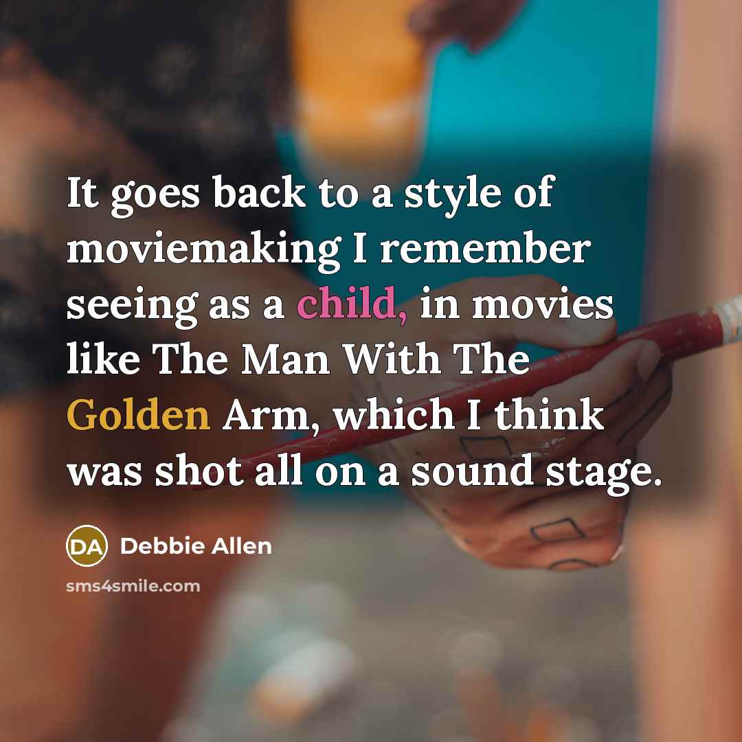 “It goes back to a style of moviemaking I remember…” quote by Debbie Allen