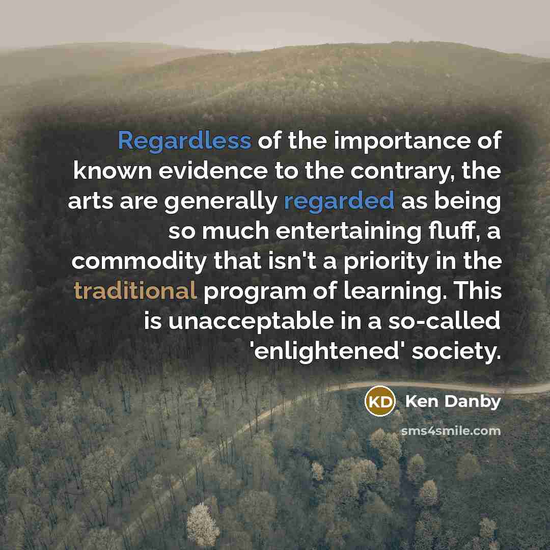 “Regardless of the importance of known evidence to the contrary,…” quote by Ken Danby