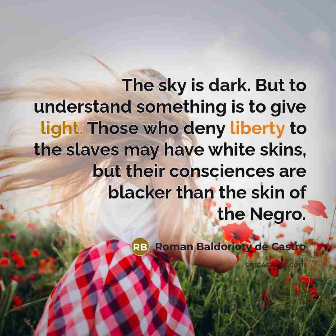 “The sky is dark. But to understand something is to…” quote by Roman Baldorioty de Castro