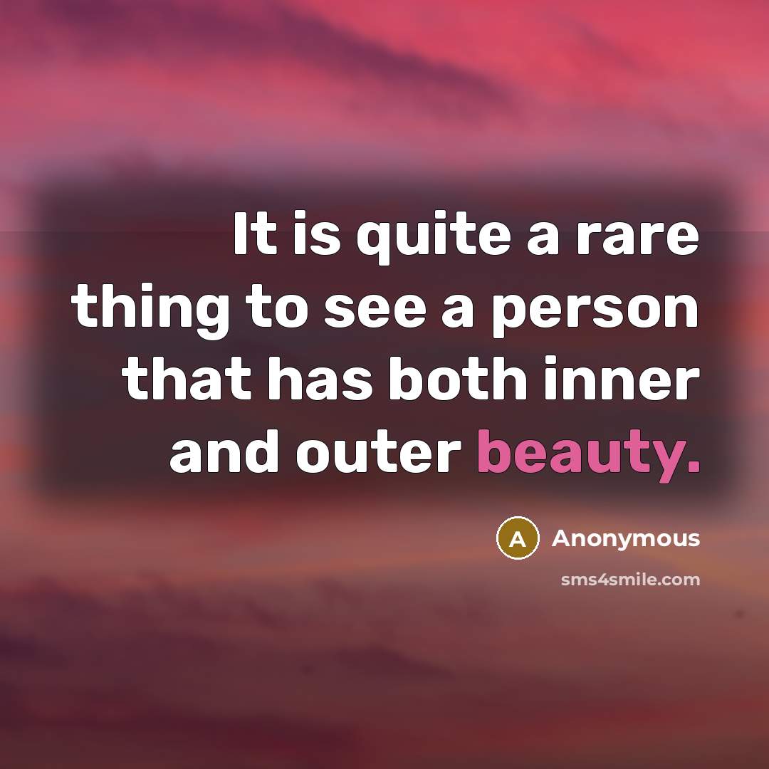 “It is quite a rare thing to see a person…” quote by Anonymous