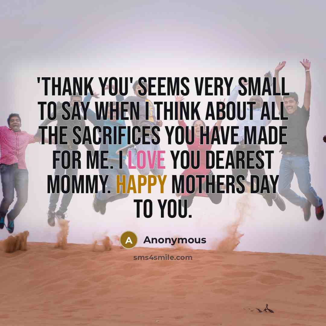“'Thank you' seems very small to say when I think…” quote by Anonymous