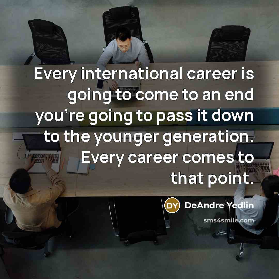 “Every international career is going to come to an end…” quote by DeAndre Yedlin