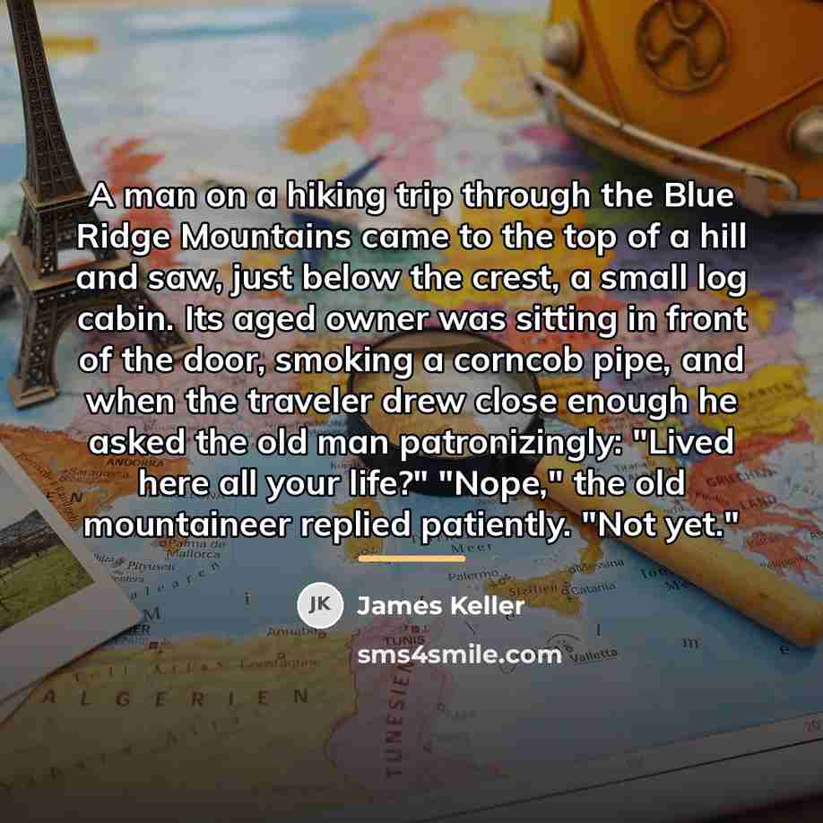 “A man on a hiking trip through the Blue Ridge…” quote by James Keller