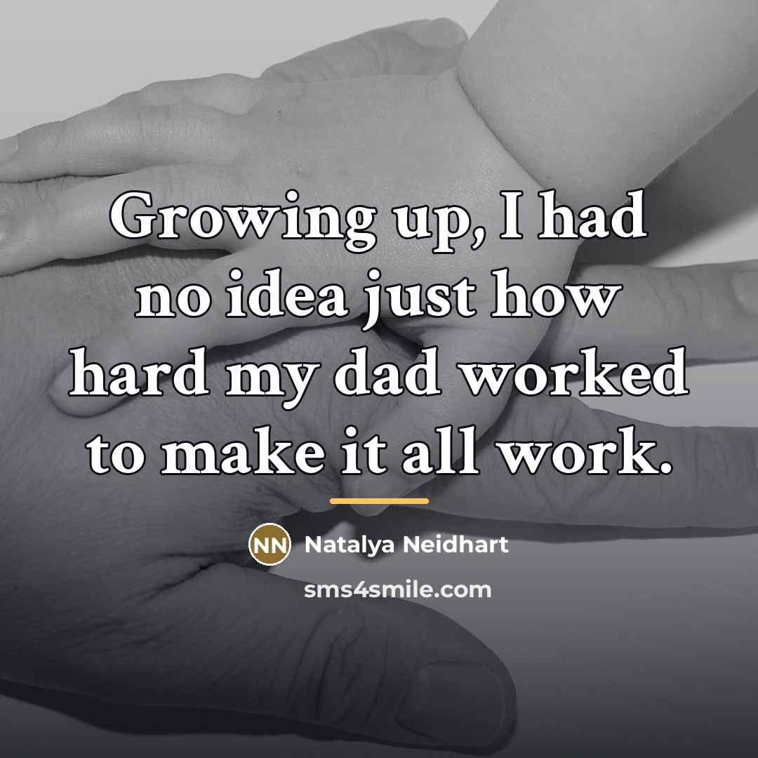 “Growing up, I had no idea just how hard my…” quote by Natalya Neidhart