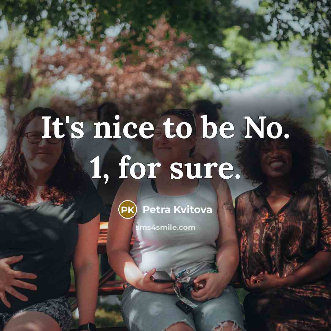 “It's nice to be No. 1, for sure.…” quote by Petra Kvitova