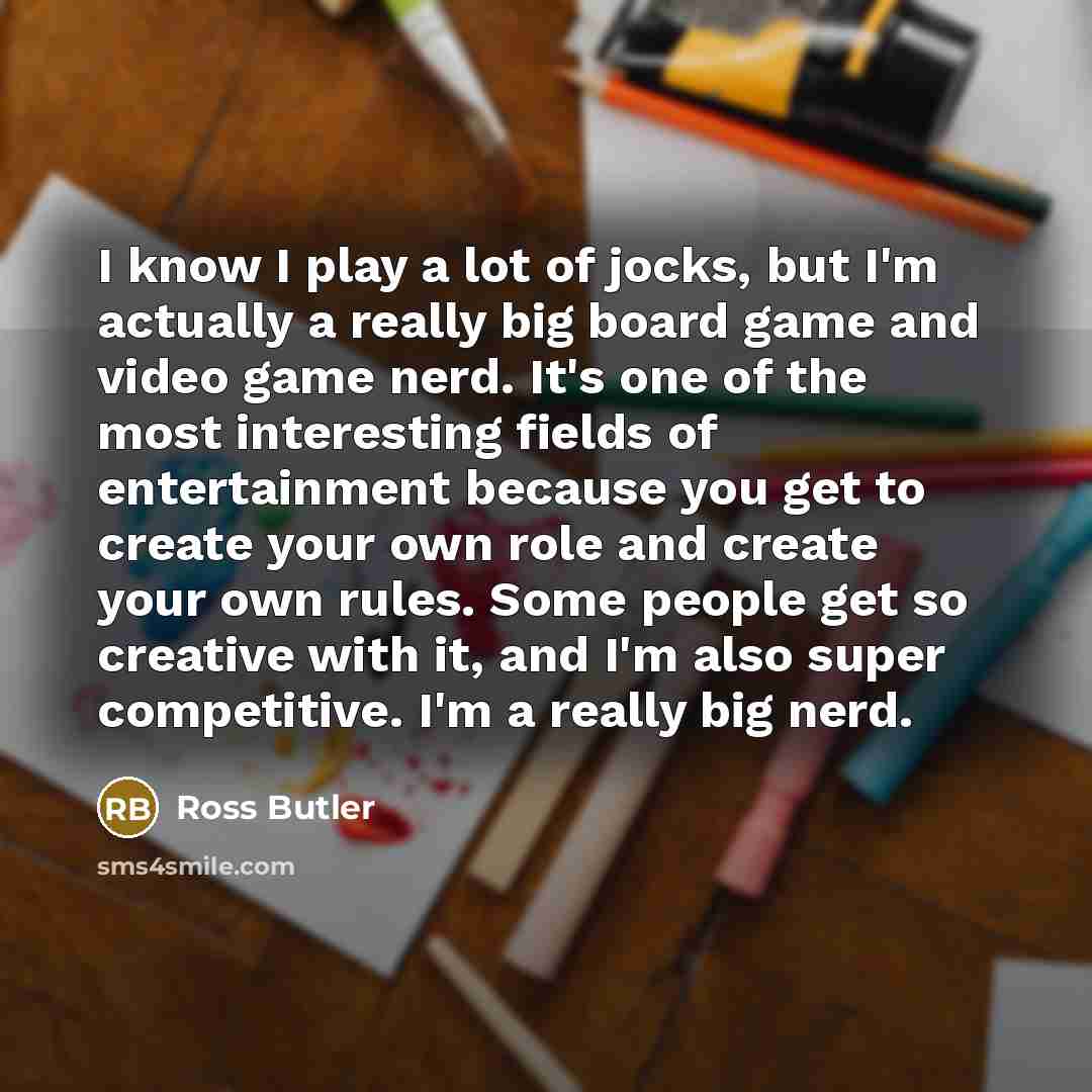 “I know I play a lot of jocks, but I'm…” quote by Ross Butler