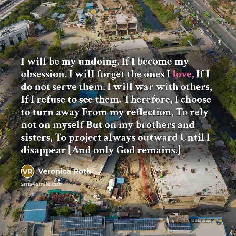 “I will be my undoing, If I become my obsession.…” quote by Veronica Roth