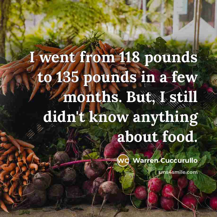 “I went from 118 pounds to 135 pounds in a…” quote by Warren Cuccurullo