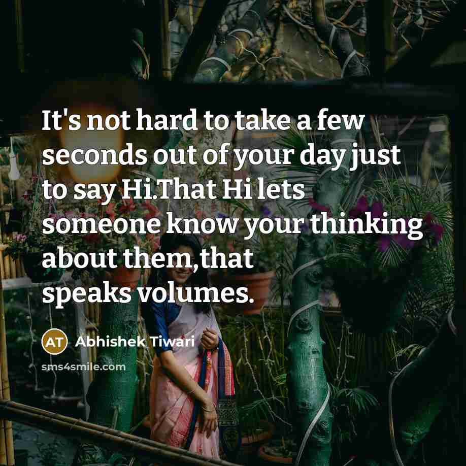 “It's not hard to take a few seconds out of…” quote by Abhishek Tiwari