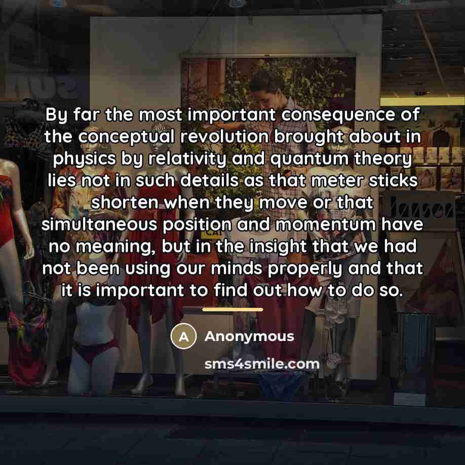 “By far the most important consequence of the conceptual revolution…” quote by Anonymous