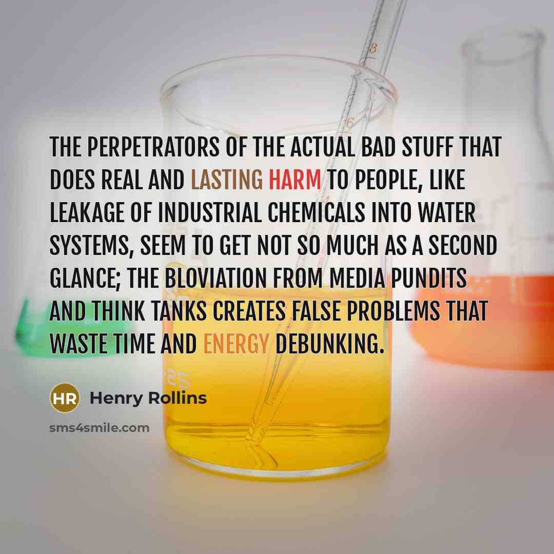 “The perpetrators of the actual bad stuff that does real…” quote by Henry Rollins