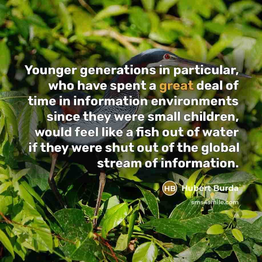 “Younger generations in particular, who have spent a great deal…” quote by Hubert Burda