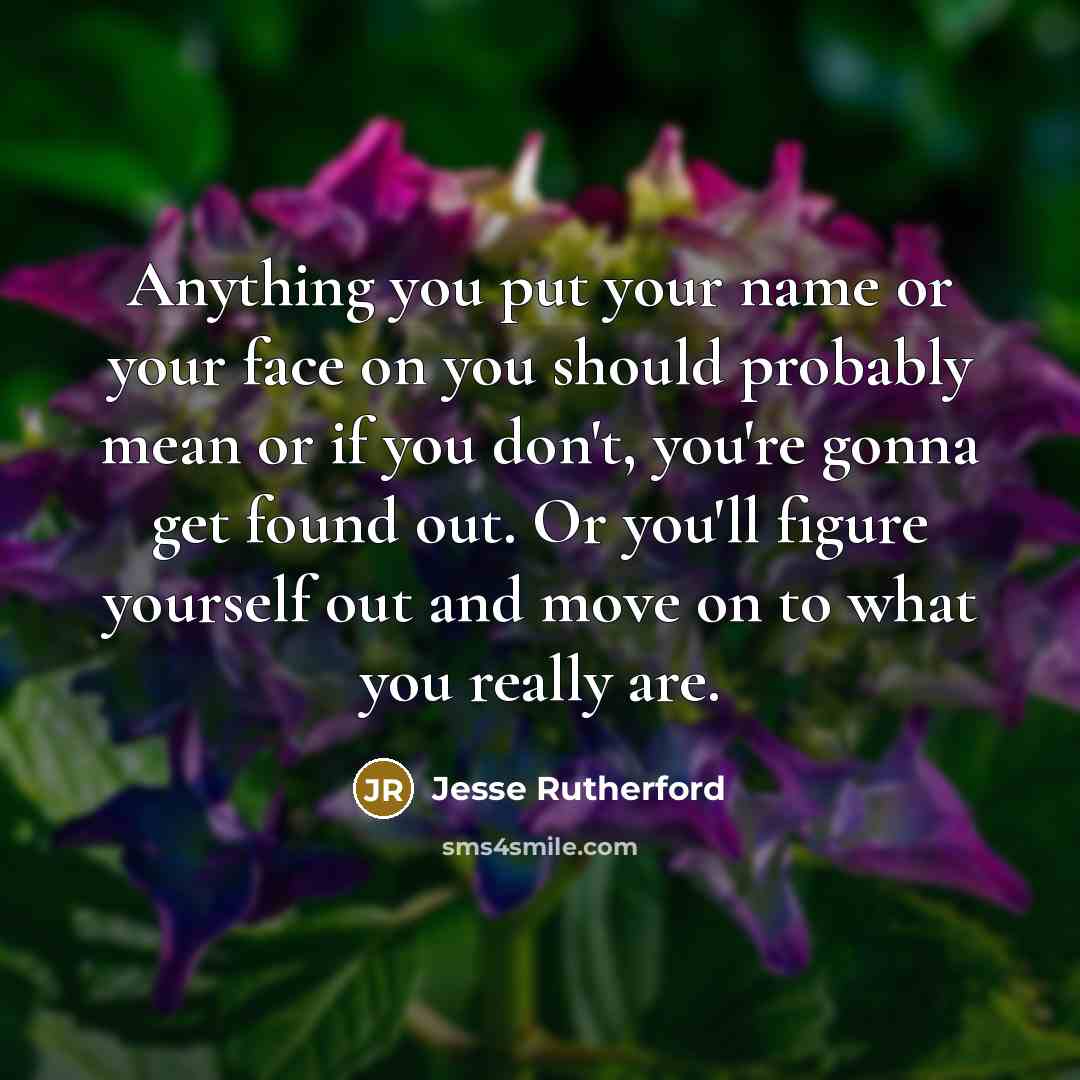 “Anything you put your name or your face on you…” quote by Jesse Rutherford