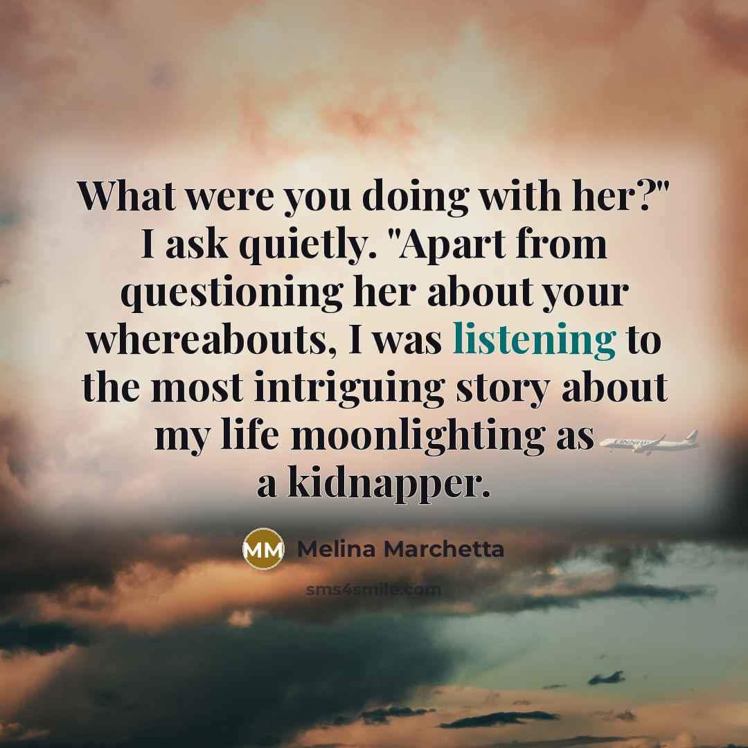 “What were you doing with her?" I ask quietly. "Apart…” quote by Melina Marchetta