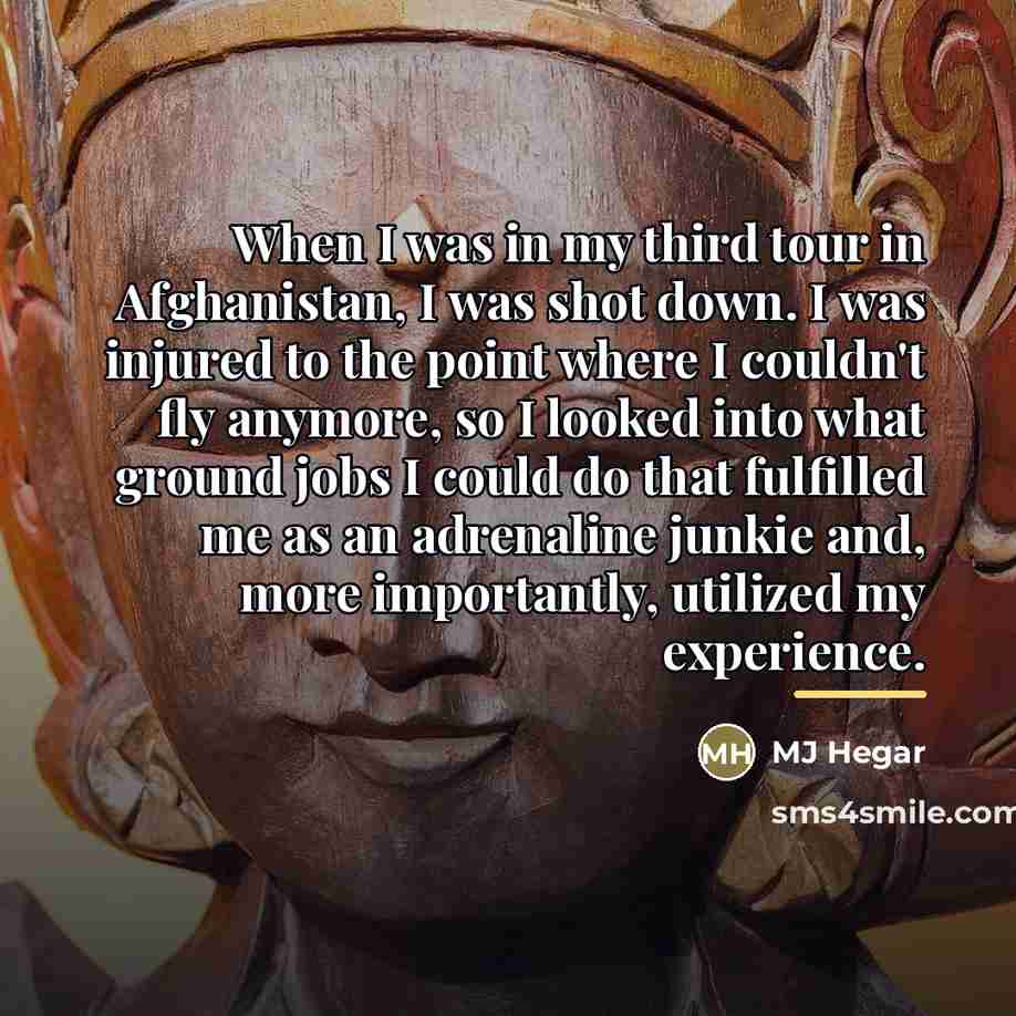 “When I was in my third tour in Afghanistan, I…” quote by MJ Hegar