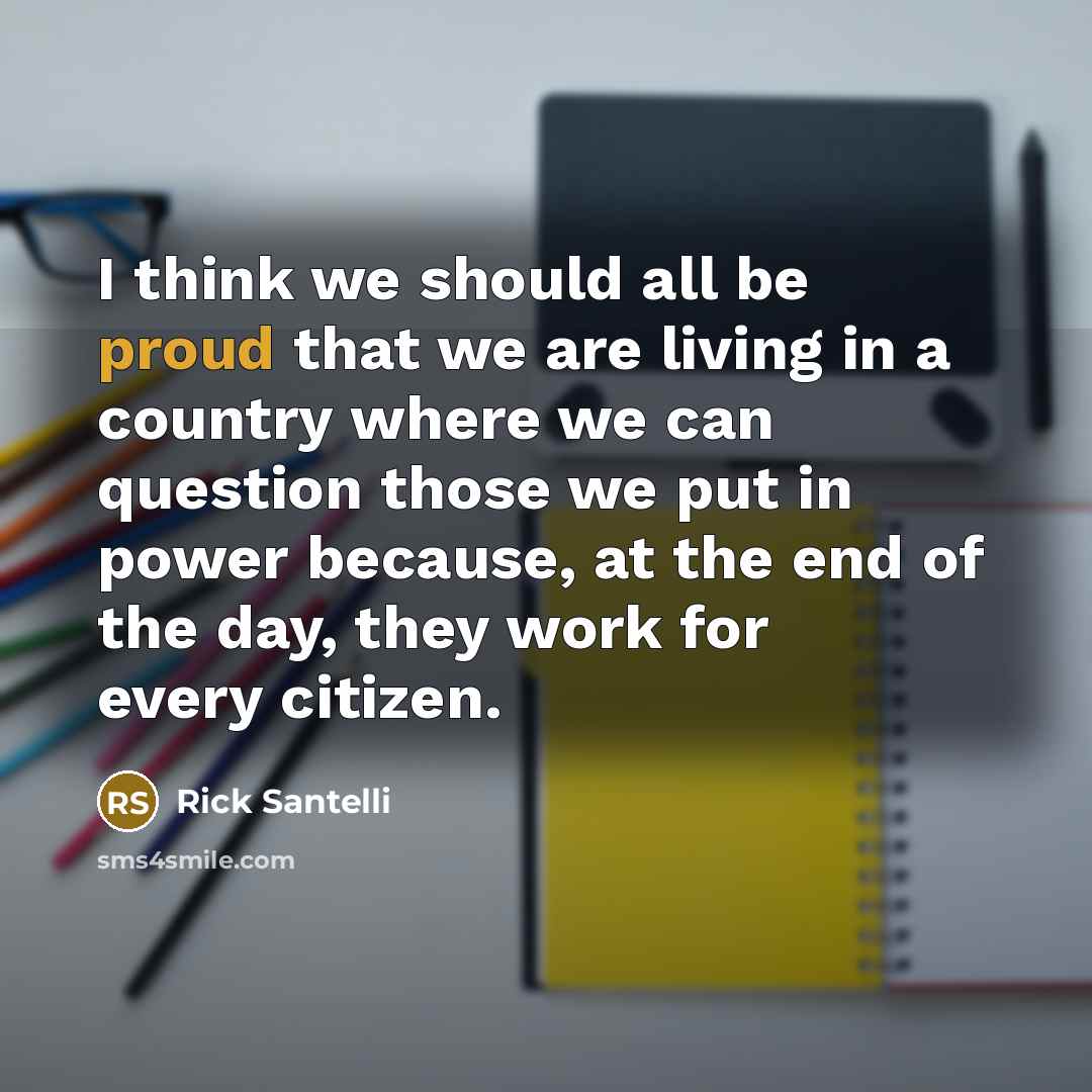 “I think we should all be proud that we are…” quote by Rick Santelli