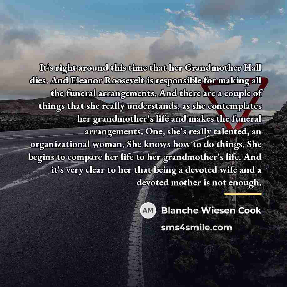 “It's right around this time that her Grandmother Hall dies.…” quote by Blanche Wiesen Cook