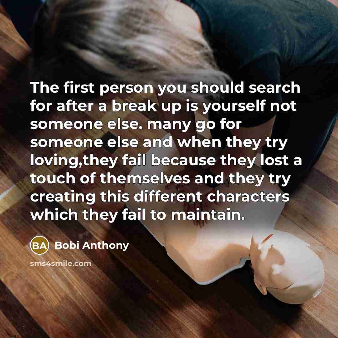 “The first person you should search for after a break…” quote by Bobi Anthony