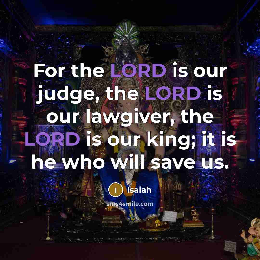 “For the LORD is our judge, the LORD is our…” quote by Isaiah