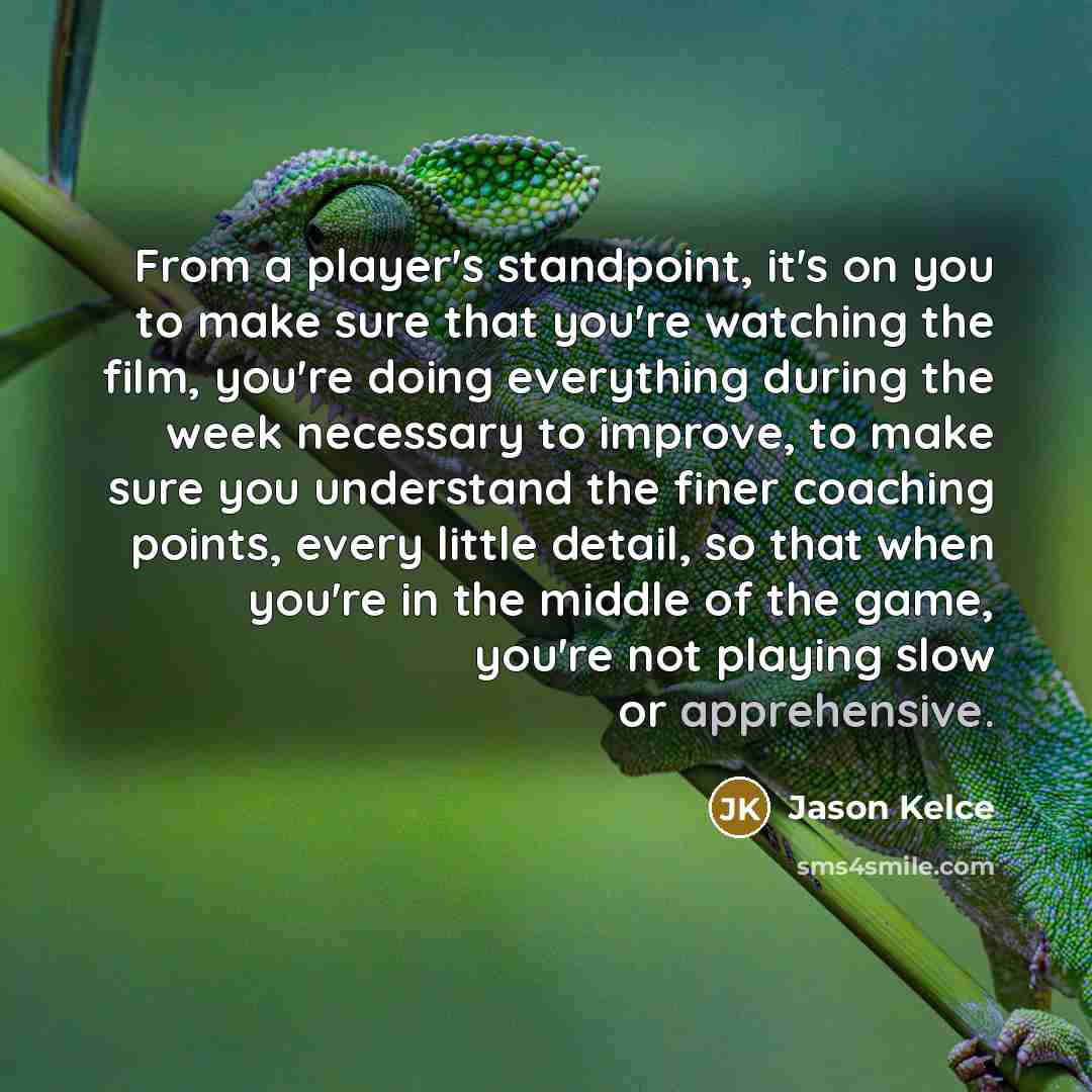 “From a player's standpoint, it's on you to make sure…” quote by Jason Kelce