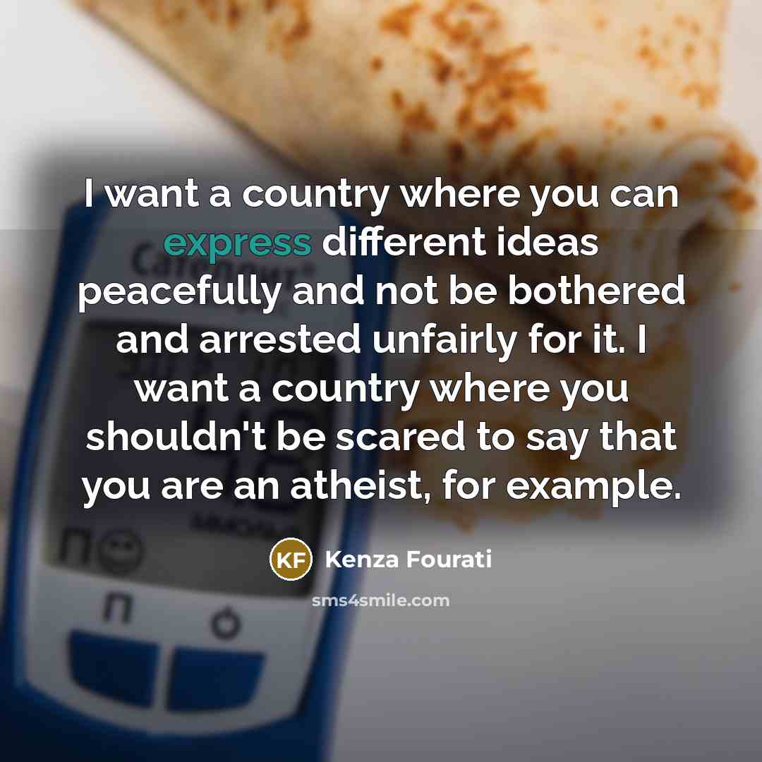 “I want a country where you can express different ideas…” quote by Kenza Fourati